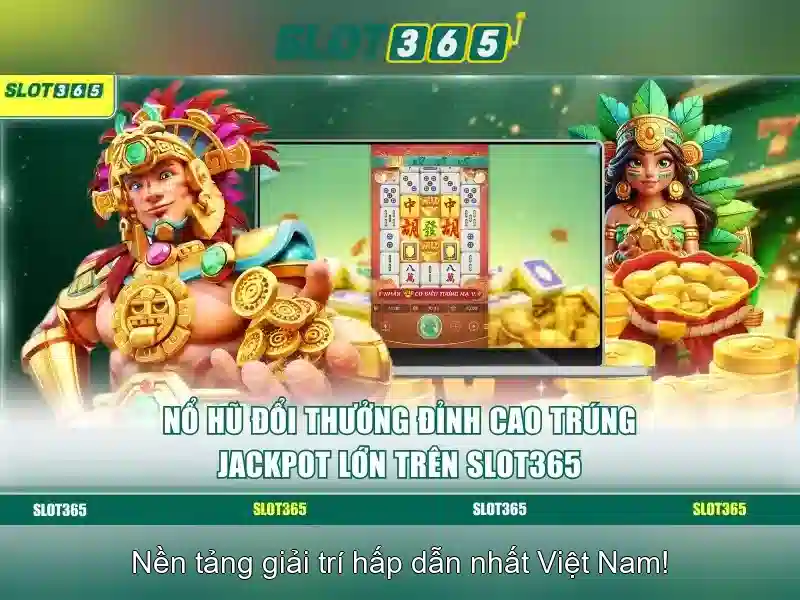 Slot365: Trải nghiệm slot trực tuyến đỉnh cao Giao diện nhà cái hoàn hảo